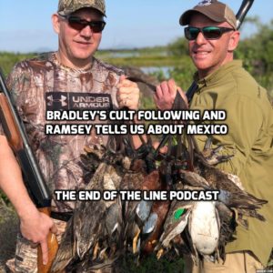 End Of The Line Podcast Mexico Duck Hunt