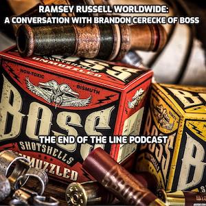 EOL BOSS SHOTSHELLS RAMSEY RUSSELL WORLDWIDE BOSS SHOTSHELLS