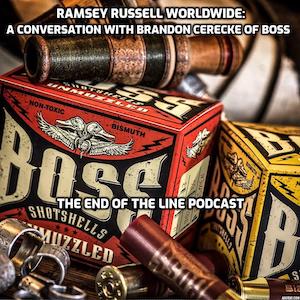 RAMSEY RUSSELL WORLDWIDE BOSS SHOTSHELLS